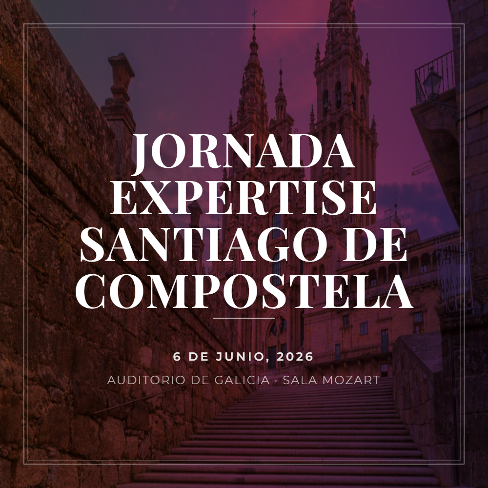Jornada Expertise Santiago de Compostela 2026
